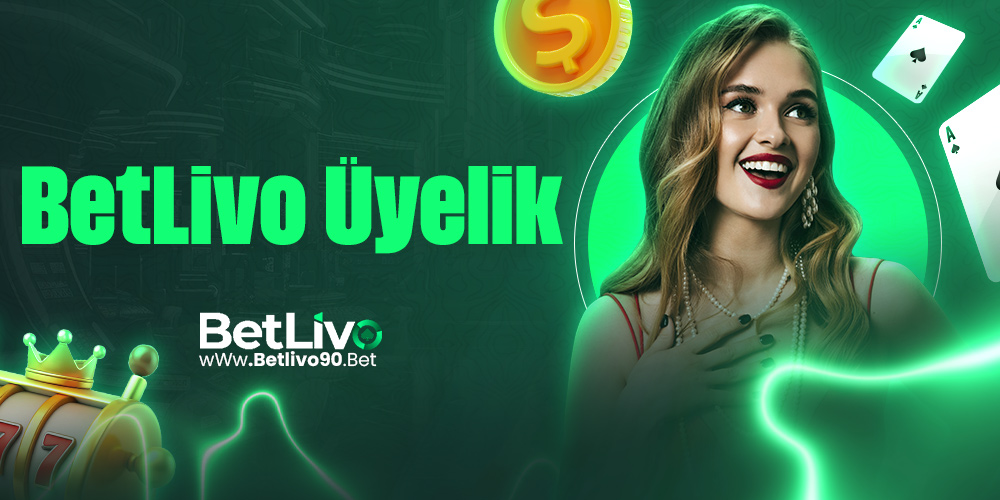 BetLivo Üyelik