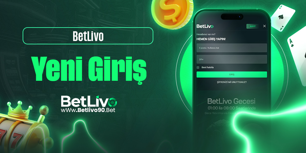 BetLivo Yeni Giriş